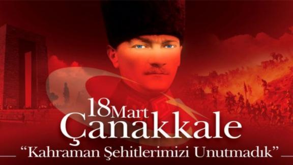 18 Mart Şehitleri Anma Günü ve Çanakkale Deniz Zaferinin 101.yılı