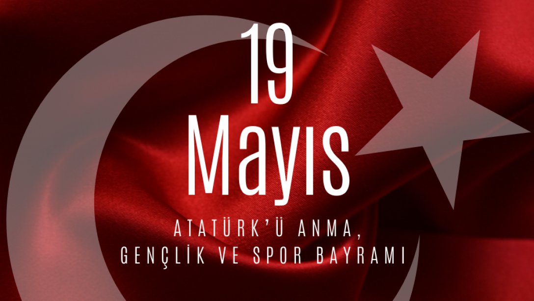 19 Mayıs Atatürk'ü Anma, Gençlik ve Spor Bayramı Kapsamında Yapılan Şiir-Kompozisyon Yarışması Sonuçlandı. 